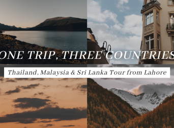 One Trip, Three Countries – Thailand, Malaysia & Sri Lanka Tour from Lahore