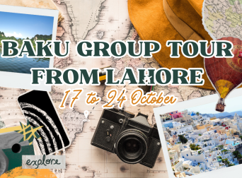 Baku Group Tour from Lahore – 17 to 24 October